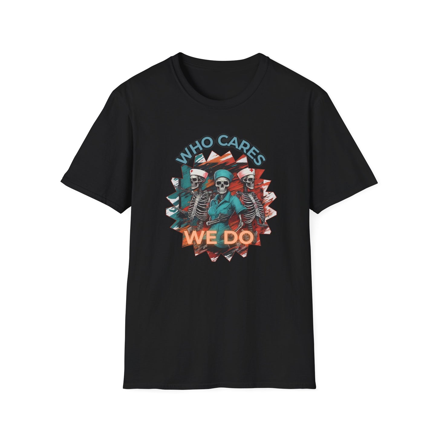 WHO CARES WE DO NURSES HEALTHCARE TSHIRT HALLOWEEN SPOOKY